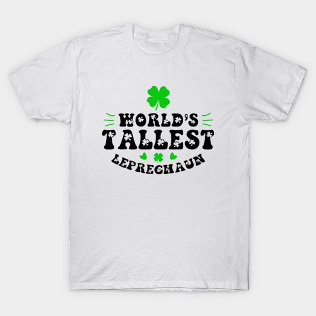 World's Tallest Leprechaun T-Shirt by GreenCraft